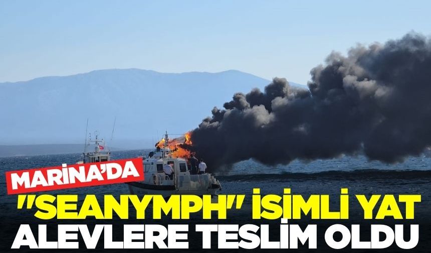 Marina’da yat yangını!