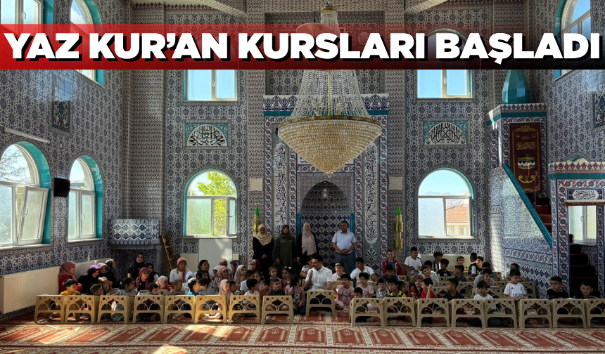Yaz kur'an kursları Emirdağ'da başladı