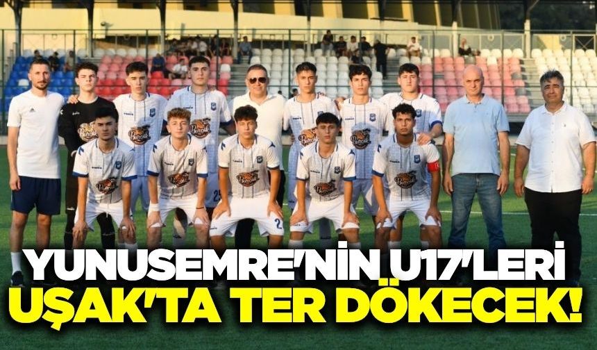 Yunusemre Belediyespor U17'ler, Türkiye Şampiyonası finalleri için ter dökecek