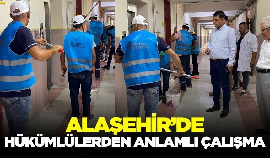 Alaşehir'de okullar, Hükümlülerin emeğiyle yenilendi
