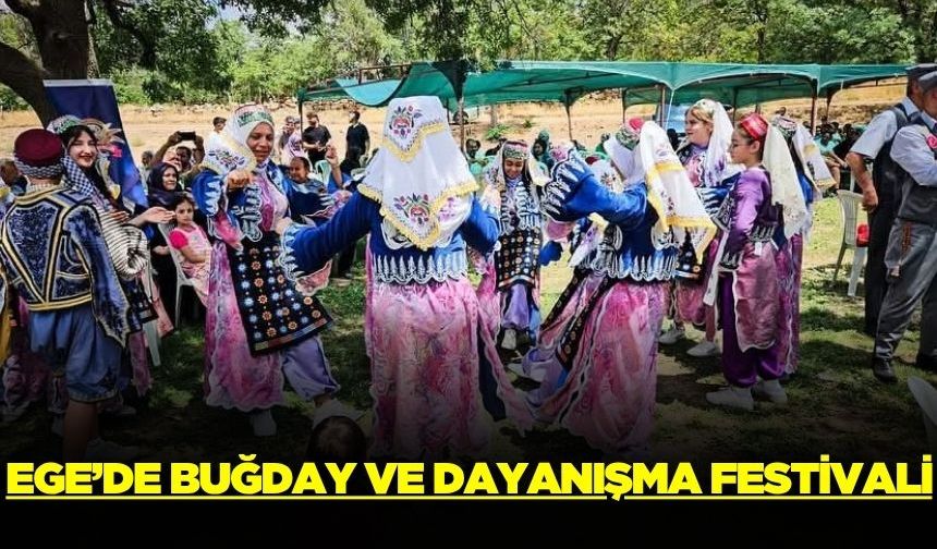 Ege'de Buğday ve Dayanışma Festivali