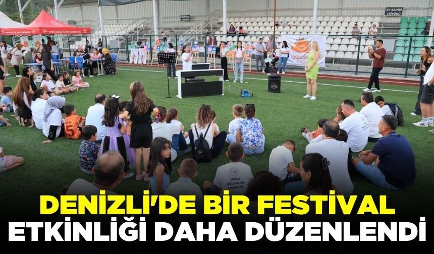 Denizli'de bir festival etkinliği daha!