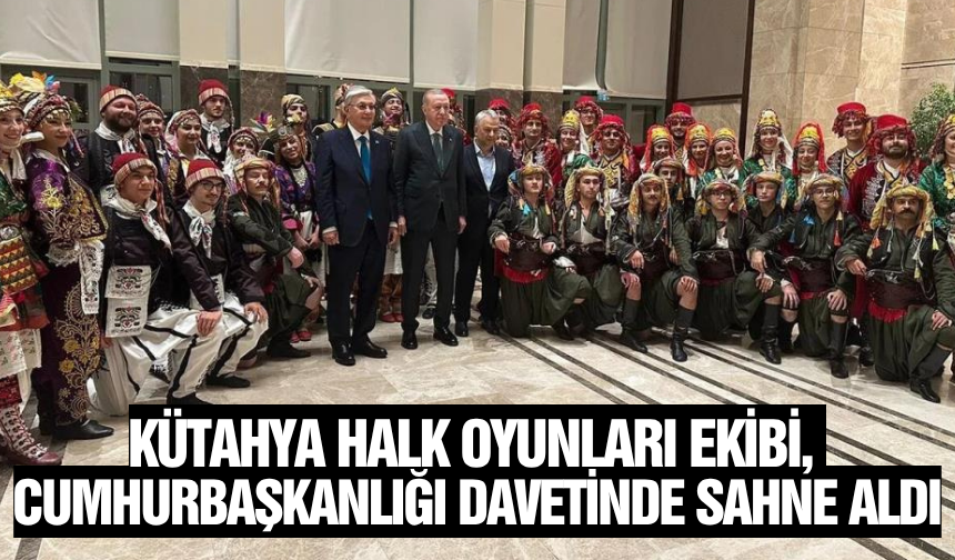 Kütahya Halk Oyunları Ekibi Büyük Beğeni Topladı