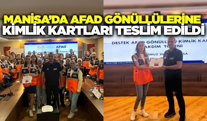 Manisa'da AFAD Gönüllülerine kimlik kartları teslim edildi