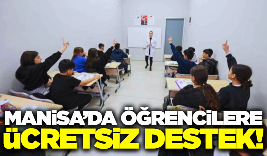 Manisa'da belediyeden öğrencilere ücretsiz eğitim desteği!