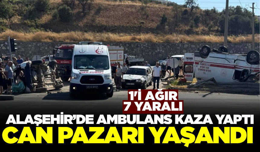 Manisa'da Feci Kaza: Ambulansın da Karıştığı Zincirleme Kazada 7 Yaralı