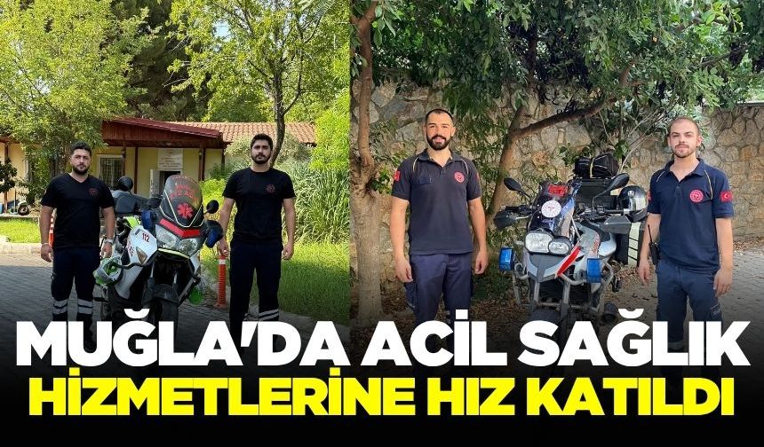 Ege'de motosikletli 112 ekipleri genişliyor!