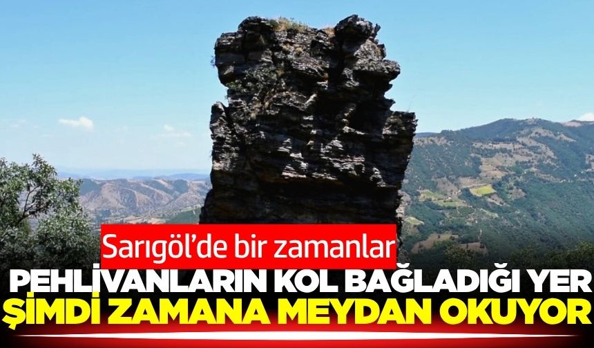 Sarıgöl'de Doğanın ve Tarihin Sessiz Tanığı: Sivri Balık Kayası
