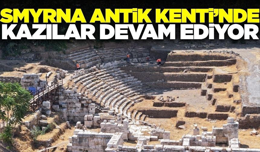 Smyrna Antik Kenti'nde kazılar devam ediyor