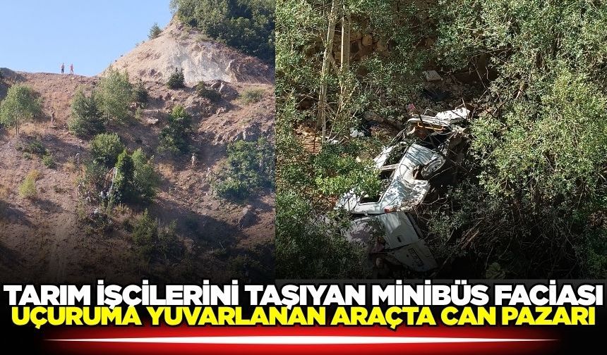 Feci kaza: Tarım işçilerini taşıyan minibüs uçuruma yuvarlandı