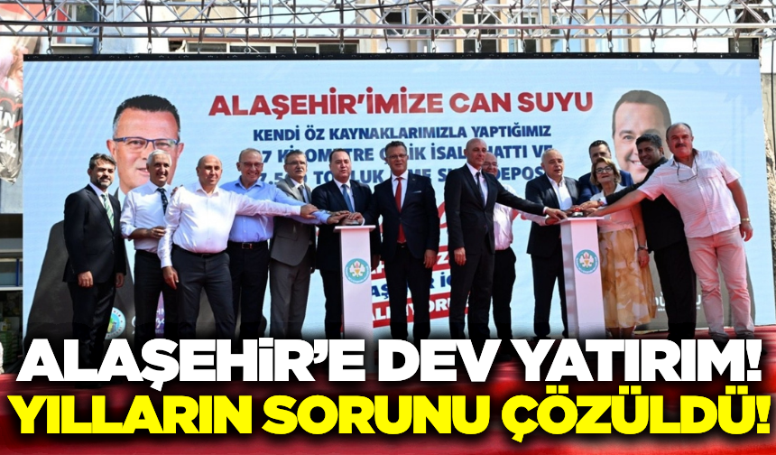 Alaşehir’de yılların sorununa son verildi