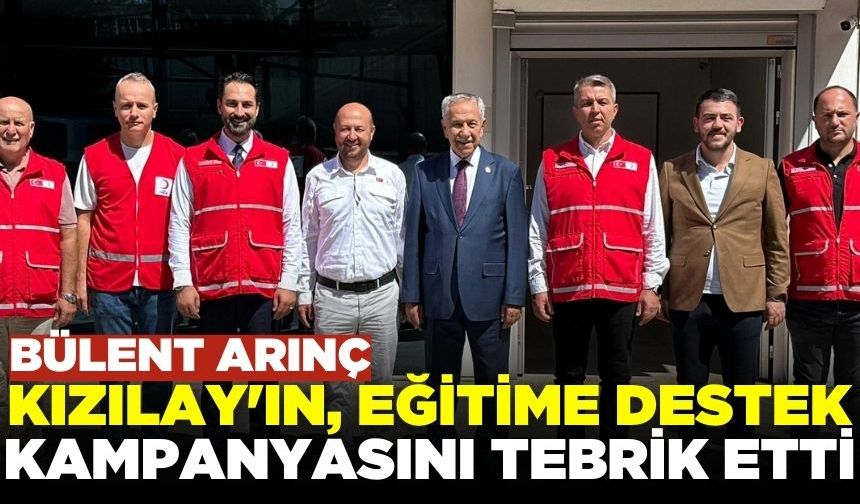 Bülent Arınç’tan Kızılay'a anlamlı tebrik!