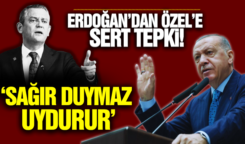 Erdoğan'dan Özgür Özel'e: "O İşlerden Anlamaz, Onun Kıratı Değil"