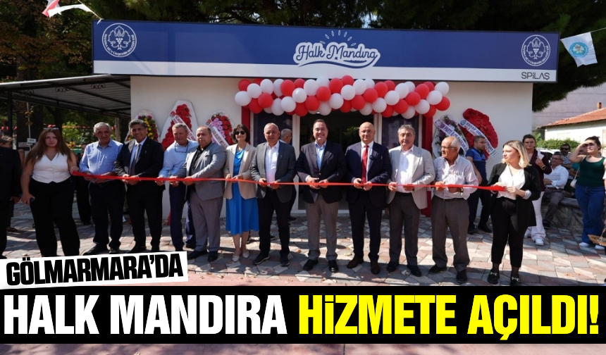 Halk Mandıra Gölmarmara’da Açıldı