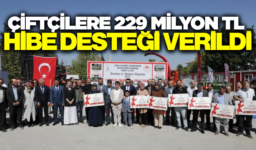 Kütahya çiftçisine 229 milyon TL'lik dev hibe