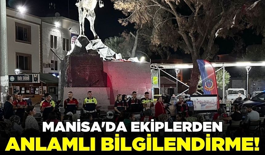 Manisa'da vatandaşlara yönelik bilgilendirme!
