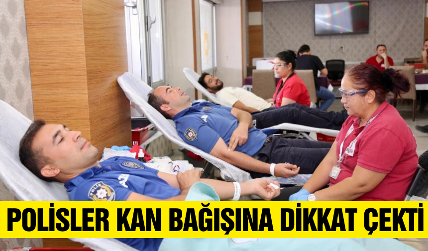 Aydın'da kan bağışı kampanyası!