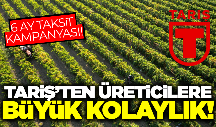 TARİŞ Üzüm Birliği'nden üreticilere büyük destek!