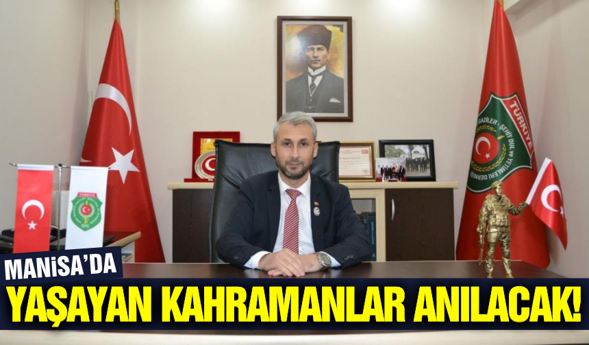 Gaziler Günü Manisa’da törenlerle kutlanacak!