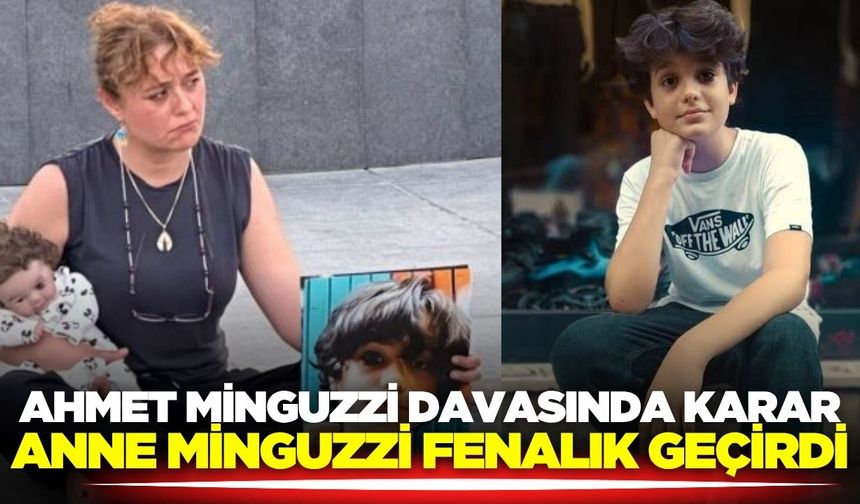 Ahmet Minguzzi davasında karar