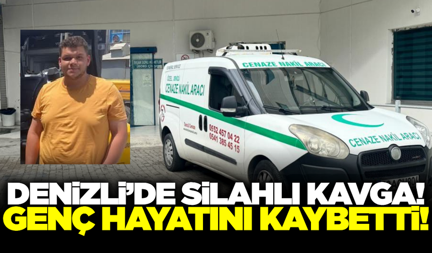 Denizli'de tartışma cinayetle bitti: 1 ölü