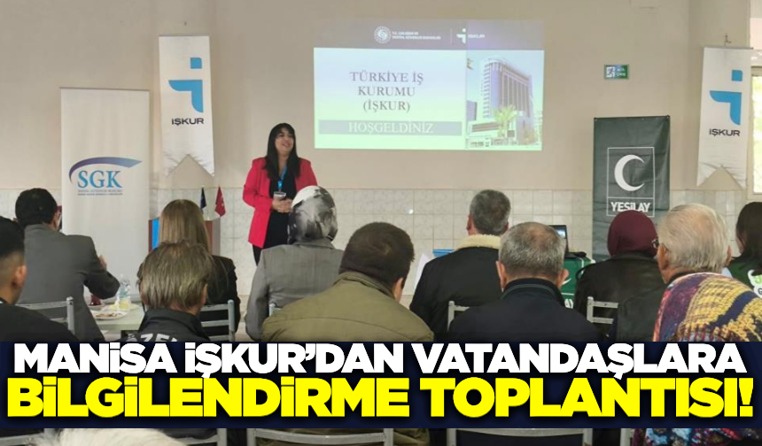 Manisa'da İstihdam Fırsatları ve SGK Hakları Masaya Yatırıldı