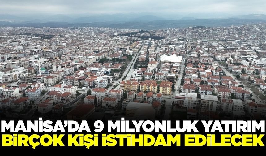 Manisa'da yılda 300 bin ton üretimi yapılacak