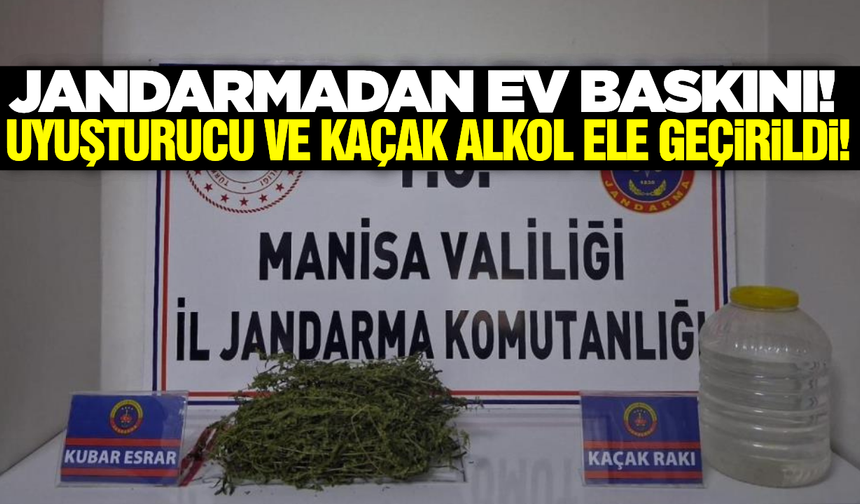 Salihli’de jandarmadan şok baskın: 320 gram esrar ve 10 litre kaçak alkol ele geçirildi!