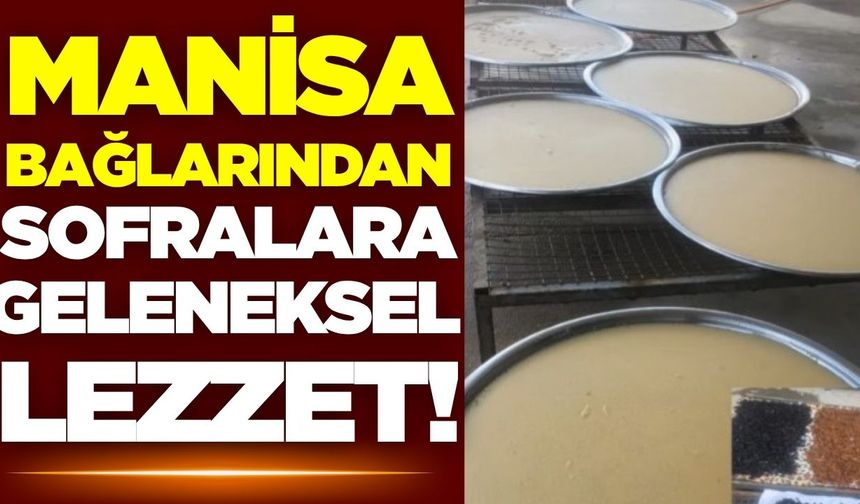 Sarıgöl'ün keşfedilmeyi beklenen lezzeti!