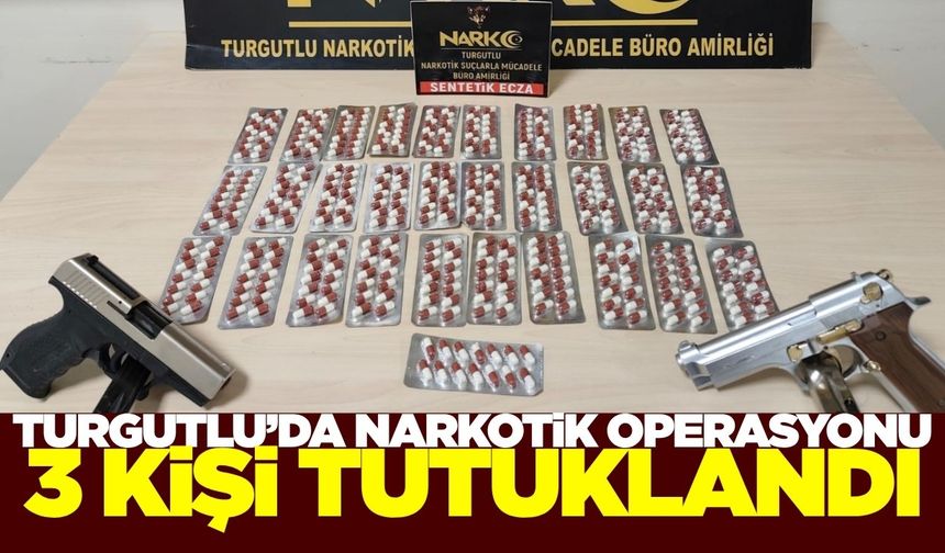 Turgutlu'da Narkotik Operasyonu: 3 Tutuklama