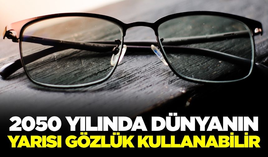 Çocuklarda miyopi tehlikesi büyüyor!