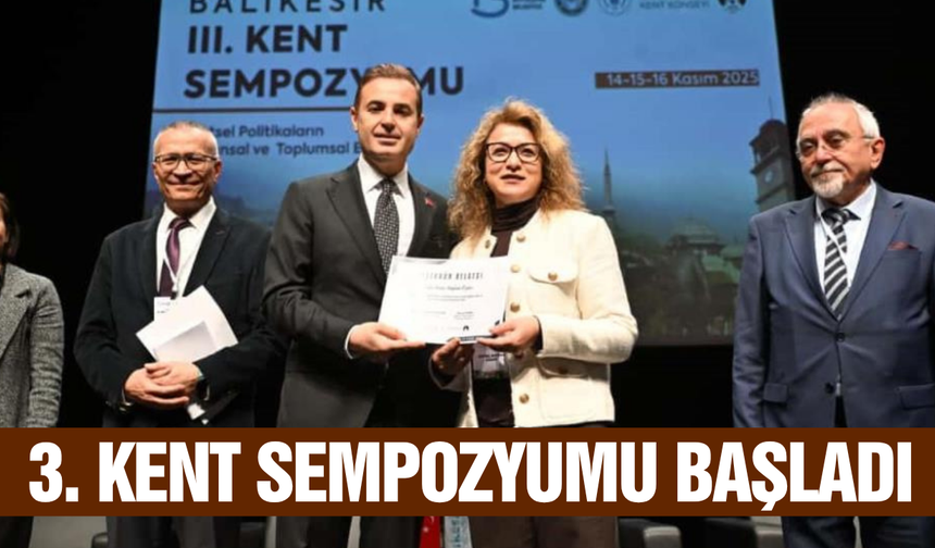 3. kent sempozyumu yoğun katılımla açıldı