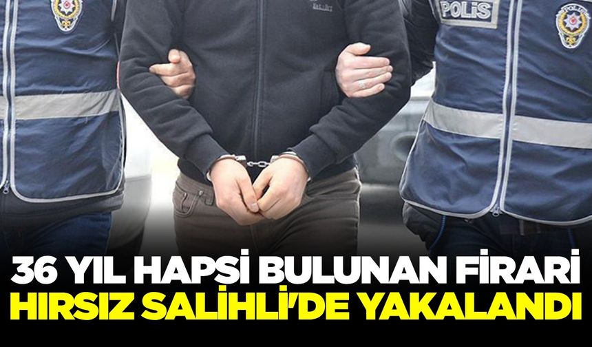 Hırsızlık suçundan aranıyordu Manisa'da yakalandı