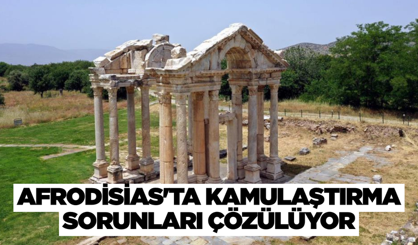 UNESCO Mirası Afrodisias için kamulaştırma kararı