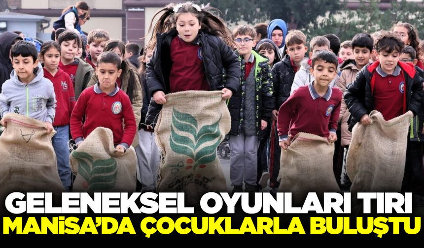 Manisa'da 'Geleneksel Oyunlar Tırı'na yoğun ilgi