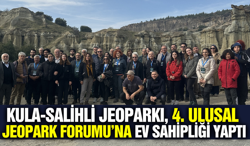 Kula-Salihli Jeoparkı'nda sürdürülebilir kalkınma masaya yatırıldı