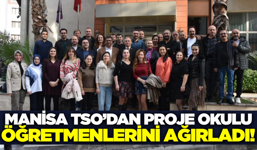 Manisa TSO'dan proje okuluna özel program