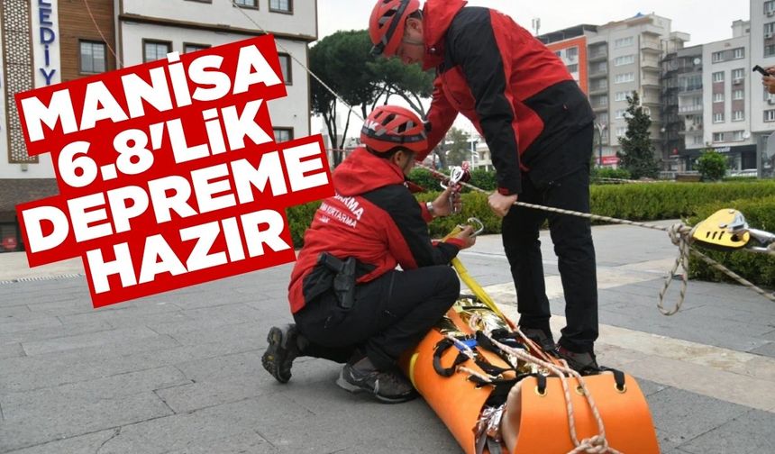 Manisa'da gerçekçi deprem tatbikatı