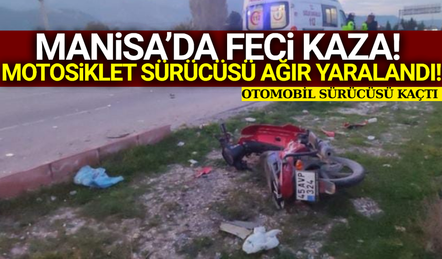 Manisa'da otomobil motosiklete çarptı: 1 ağır yaralı