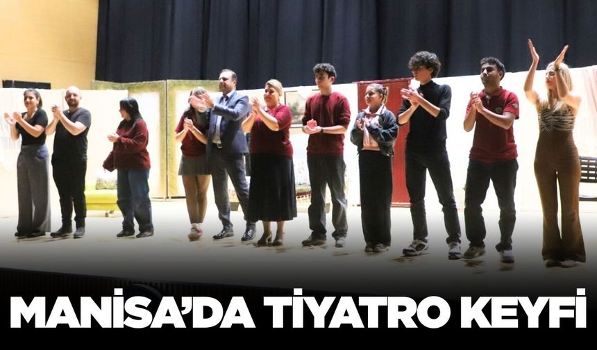 Manisa'da 'Yarınlara Geç Kalmadan' bir kez daha sahnelendi