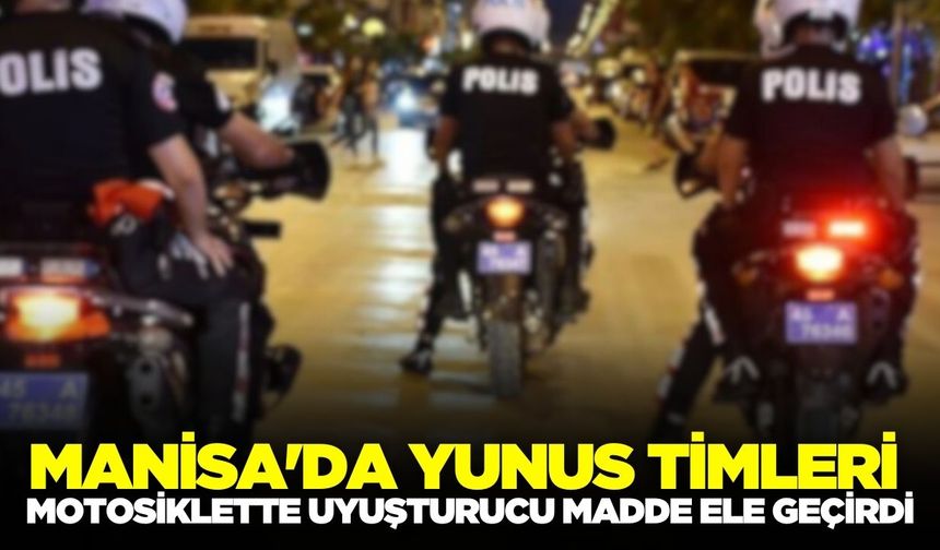 Manisa'da Yunus Timleri Durdurduğu Motosiklette Uyuşturucu Madde Ele Geçirdi