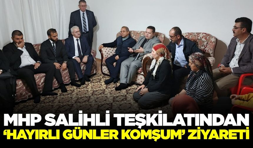 MHP Salihli Teşkilatı sahaya indi