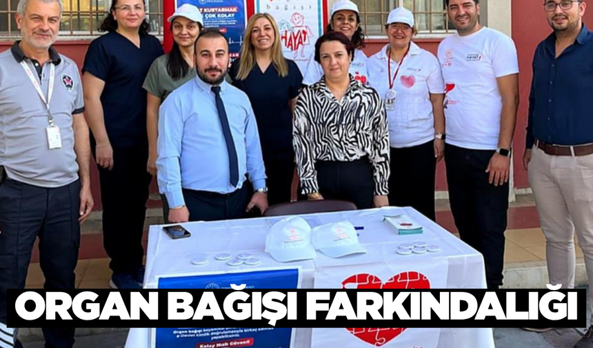 Söke Devlet Hastanesi'nden organ bağışı seferberliği
