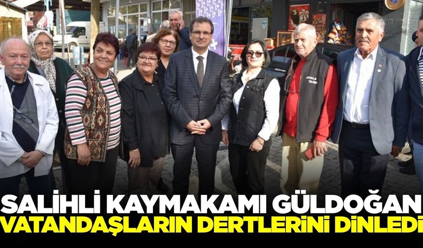 Kaymakam Güldoğan vatandaşların taleplerini dinledi