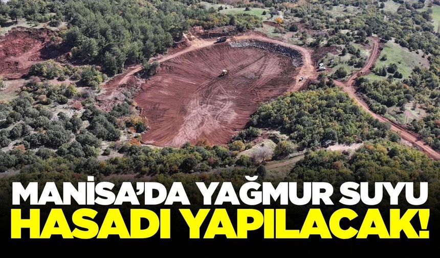 Manisa'da tek bir damla su bile israf edilmeyecek