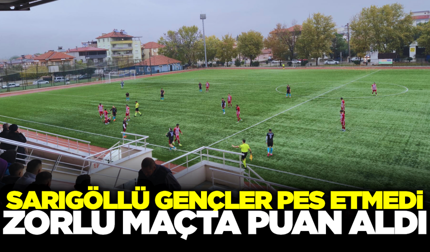 Sarıgöllü gençler geriye düştüğü maçta puan aldı