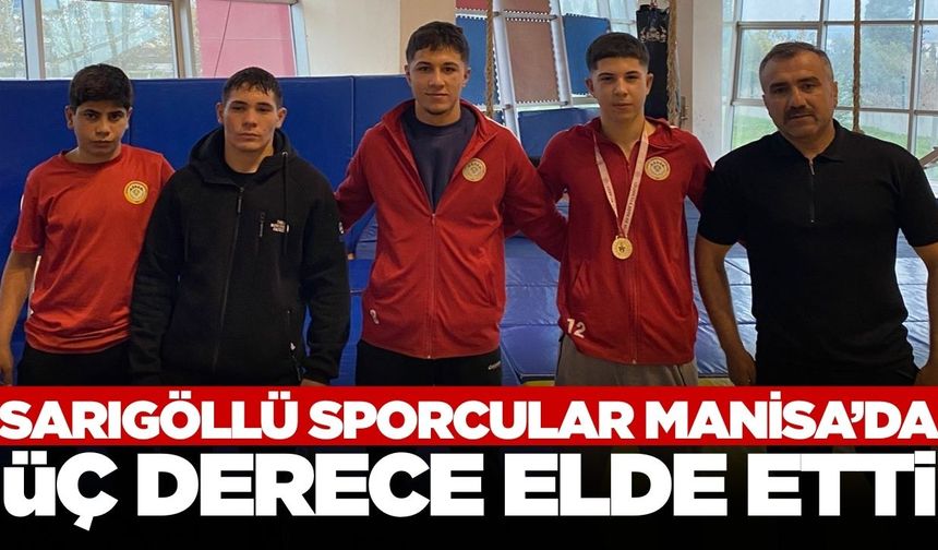 Sarıgöllü güreşçiler Manisa'da önemli başarılar kazandı
