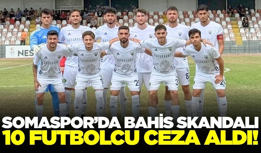 Somaspor'a PFDK'dan büyük darbe! Tam 10 futbolcu