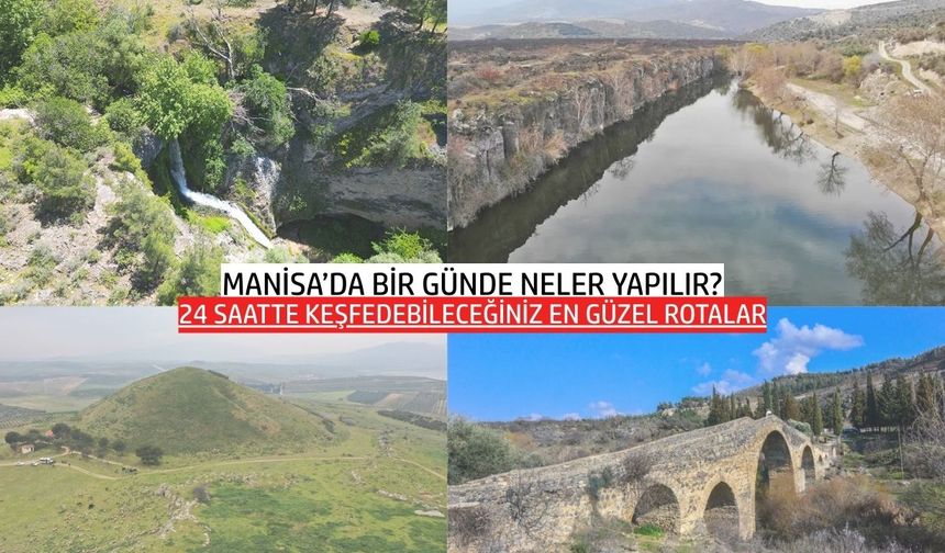 Manisa'da günübirlik nerelere gidilir?