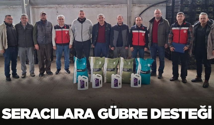 Ege'de seracılara gübre desteği